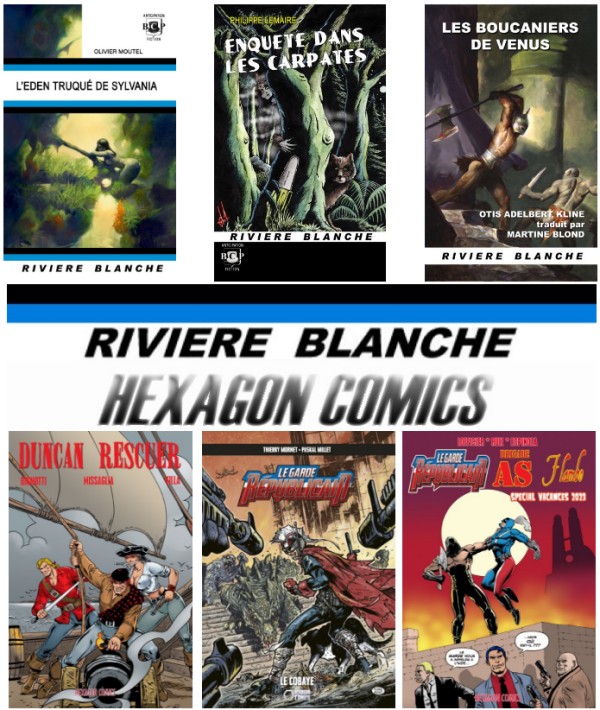 Les sorties chez Rivière Blanche et Hexagon Comics - Page 2 Juillet2023